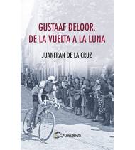 Gustaaf Deloor, de la Vuelta a la luna (ebook) Ebooks 978-84-946928-2-6 Juanfran de la Cruz