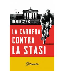 La carrera contra la Stasi Nuestros Libros 978-84-121780-2-9 Herbie Sykes