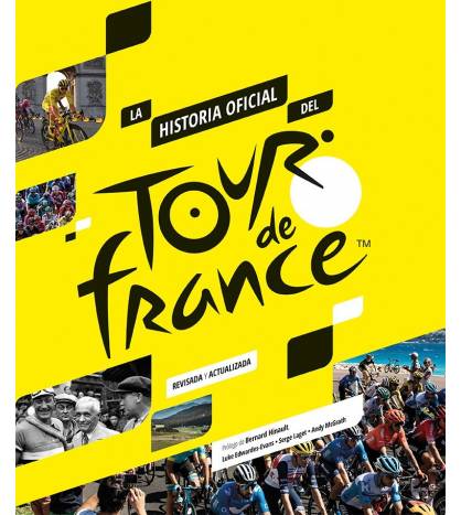 La historia oficial del Tour de Francia||Nuestros Libros|9788412324426|MOOVIL - Libros de Ruta 