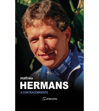 Mathieu Hermans. A contracorriente (ebook) Ebooks 978-84-123244-9-5 Mathieu Hermans